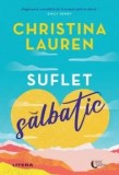 Suflet salbatic/Christina Lauren