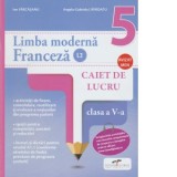 Limba moderna Franceza (L2). Caiet de lucru. Clasa a V-a