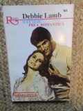 O FEMEIE PREA ROMANTICA-DEBBIE LAMB