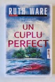 UN CUPLU PERFECT , roman de RUTH WARE , 2025