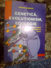 a4a Genetica, evolutionism, ecologie ? Lucian Gavrila foto