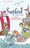 Snofrid din Valea Verde | Andreas H. Schmachtl, Didactica Publishing House