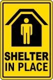 Shelter In Place Sign