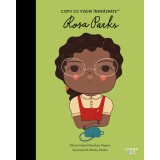 Rosa Parks. Volumul 53. Copii cu visuri indraznete