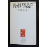 Gilles Deleuze; Claire Parnet - Dialogues