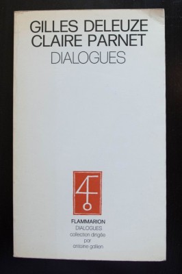 Gilles Deleuze; Claire Parnet - Dialogues foto