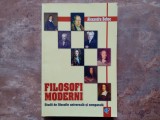 FILOSOFI MODERNI - STUDII DE ISTORIE UNIVERSALA SI COMPARATA de ALEXANDRU BOBOC , 2007 (Autograf)