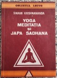 Yoga, meditatia si japa sadhana - Swami Krishnananda