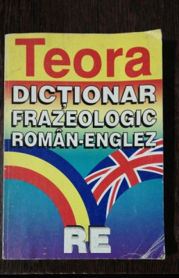 DICTIONAR FRAZEOLOGIC ROMAN-ENGLEZ foto