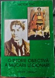 O ISTORIE OBIECTIVA A MISCARII LEGIONARE VICTOR ISAC 1997 LEGIONAR LEGIONARI 288