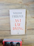 As I Lay Dying - William Faulkner