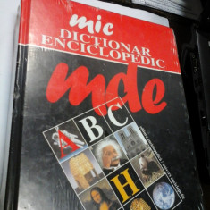 MIC DICTIONAR ENCICLOPEDIC - Editura Enciclopedica / Univers Enciclopedic