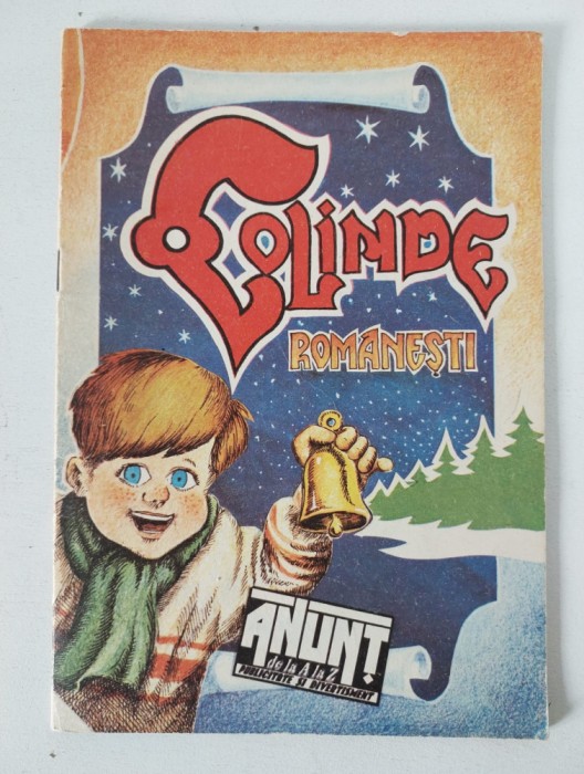 DD - Colinde Romanesti , Ilustratii Stelian Nena, Agentia Publicitara A-Z Bucuresti 1990