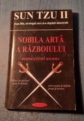 Nobila arta a razboiului manuscrisul ascuns Sun Tzu foto