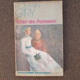 Romain Gary - Clar de femeie