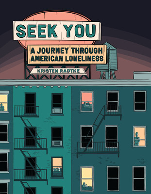 Seek You: A Journey Through American Loneliness foto