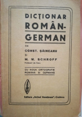 Dictionar rom&amp;acirc;n-german, Ctin Șăineanu M.W. Schroff, interbelic, Craiova foto