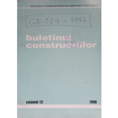 BULETINUL CONSTRUCTIILOR VOL.12/1998 PRESCRIPTII TEHNICE INDICATIV GP 014-97, GE 029-97-COLECTIV