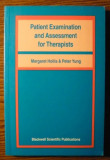 Margaret Hollis, Peter Yung - Patient Examination and Assessment for Therapists