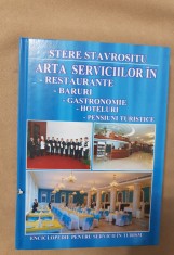 Arta serviciilor in restaurante, baruri, hoteluri, pensiuni turistice-Stavrositu foto