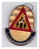 Insigna Patrula scolara de circulatie, varianta mare 45 mm, plastifiata