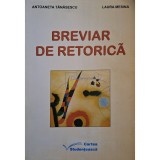 Antoaneta Tanasescu - Breviar de retorica (Editia: 2006)