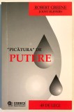 Picatura de Putere, Robert Greene, Joost Elffers, 48 de legi, 2001