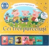 Cei trei purcelusi. Carte sonora cu imagini pop-up