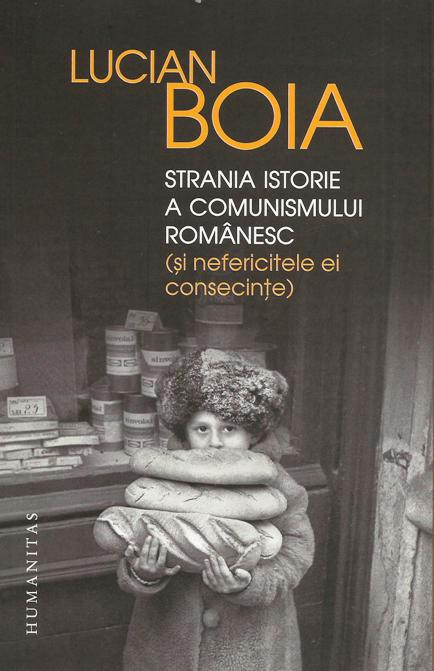 Stranie istorie a comunismului romanesc