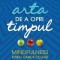 Arta de a opri timpul. Mindfulness pentru oameni ocupati