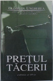 PRETUL TACERII , EDITIA A - II - A de OLIMPIAN UNGHEREA , 2005