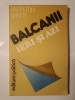 Valentin Lipatti - Balcanii ieri și azi: contribuții rom&acirc;nești la colaborarea balcanică multilaterală