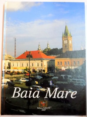 BAIA MARE de IOAN BREZOSZKI...IOAN ANGHEL NEGREAN , 2007 foto