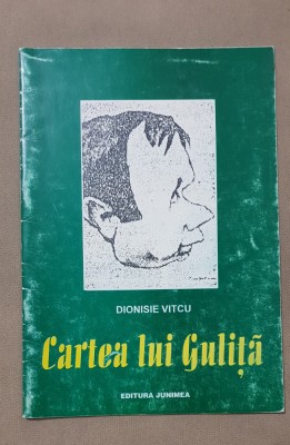 Cartea lui Guliță - Dionisie Vitcu foto