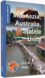 Pierdut in Indonezia Australia &amp; Statele Unite - Universul Juridic