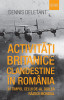 Activitati britanice clandestine in Romania in timpul celui de-al Doilea Razboi Mondial | Dennis Deletant, Humanitas