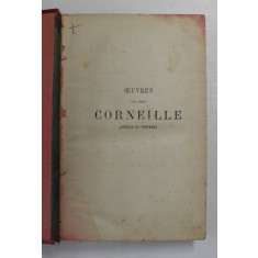 OEUVRES DES DEUX CORNEILLE - PIERRE ET THOMAS , EDITION VARIORUM , TOME SECOND , 1886 , PREZINTA PETE SI HALOURI DE APA *