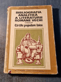 Bibliografia analitica a literaturii romane vechi vol. 1 cartile Populare laice