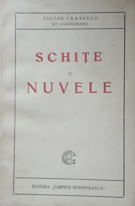 Schite și nuvele - Victor Crasescu, ediția a doua