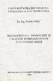 Managementul productiei si calitatii echipamentelor electromecanice