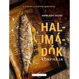 Halim&aacute;d&oacute;k konyh&aacute;ja - Andrejszky Zolt&aacute;n