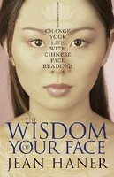 The Wisdom of Your Face: Change Your Life with Chinese Face Reading! foto