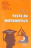 100 TESTE DE MATEMATICA - CAPACITATE 2002-VIOREL BURLEC, VICTOR GEANGALAU SI COLAB.-266138