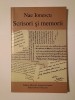 Nae Ionescu - Scrisori și memorii (ed. Dora Mezdrea &amp; Marin Diaconu) - Biografii, Memorii, Jurnale - Editura Muzeul Literaturii Romane, 2006