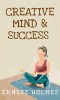 Creative Minds And Success