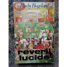 REVERII LUCIDE de RADU BOGDAN , 1972