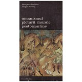 Wladyslaw Podlacha, Grigore Nandris - Umanismul picturii murale