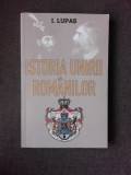 ISTORIA UNIRII ROMANILOR - I. LUPAS