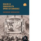 Dialog si didascalie in opera lui Caragiale - Gheorghe Nicolaescu