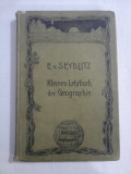 Ev. SEYDLITZ - Kleines Lehrbuch der Geographie - Breslau, 1903